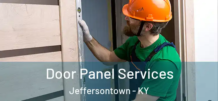 Door Panel Services Jeffersontown - KY